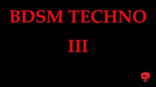 Download lagu BDSM TECHNO III - Toni Font Remix mp3 Download lagu BDSM TECHNO III - Toni Font Remix mp3