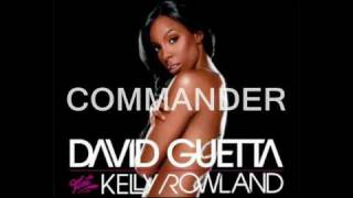 Kelly Rowland - Commander (feat. David Guetta) OFFICIAL
