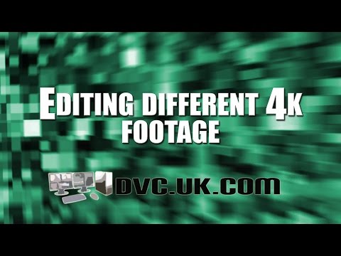 Editing 4K in EDIUS - Part 2 - diffrent types of 4K footage
