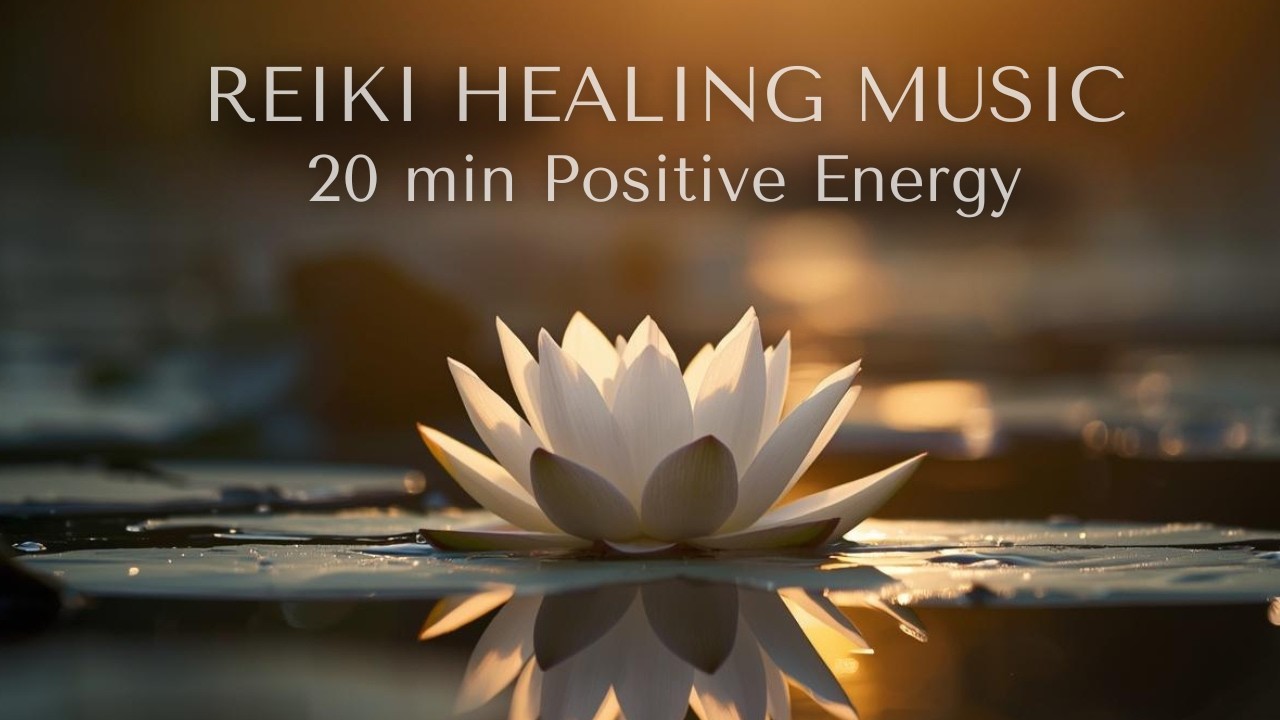 20 min Reiki Healing Music for Stress Relief and Mindfulness 528Hz #healingmusic