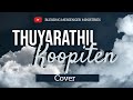 Thuyarathil Koopiten Cover BLESSING MESSENGER MINISTRIES Elsha And Ebi