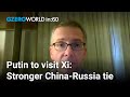 Xi invites Putin to China to strengthen 