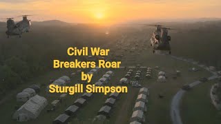 Civil War (Breakers Roar - Sturgill Simpson)