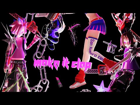 make it clap • lovepopstarzz, Proxie, kets4eki, d3r [OFFICIAL VISUALIZER]