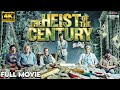 The Heist Of The Century தமிழ் New Hollywood Movie In Tamil World S Biggest Robbery