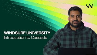 Intro To Cascade | Windsurf University