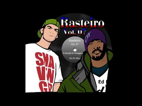 Rasteiro Vol.07 Ed DJ (Rio) Funk Antigo