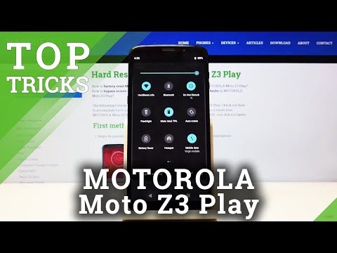 The Best Tricks for MOTOROLA Moto Z3 Play