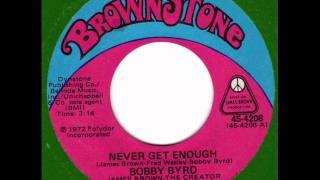 BOBBY BYRD  Never get enough  70s Soul Classic