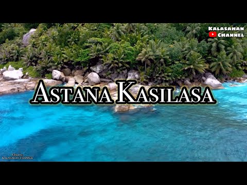 Astana Kasilasa - Tausug Song Karaoke