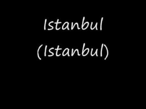Istanbul (not Constantinople)  They Might Be Giants   lyrics