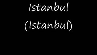Istanbul (not Constantinople)  They Might Be Giants   lyrics