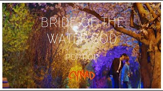 {MV} Bride of the Water God - Pop Pop - Kim Ez (Sub. Español)