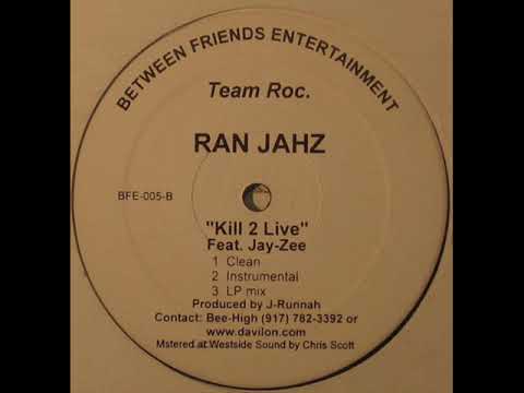 Ran Jahz (Da Ranjahz) feat. Jay-Zee - Kill 2 Live (1998)