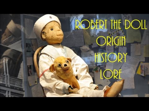 Robert the Doll - Origin - History - Lore