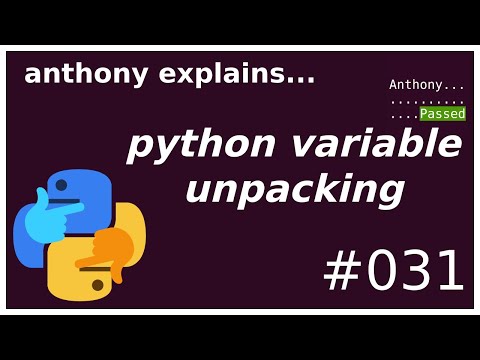 Python Variable Unpackings Beginner Intermediate Anthony Explains 031
