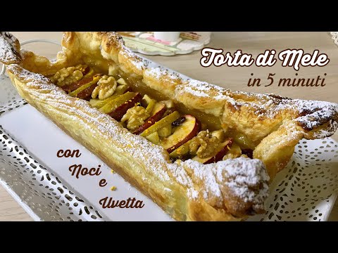 TORTA DI MELE UVETTA E NOCI SFOGLIATA in 5 minuti APPLE AND UVETTA CAKE WITH WALNUTS -Tutti a Tavola