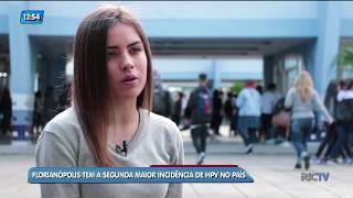 Conversando Sobre o Câncer: Florianópolis tem a segunda maior incidência de HPV do país