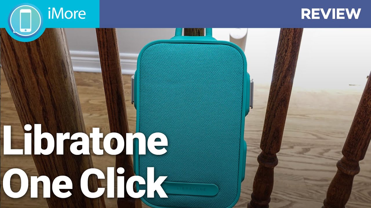 Libratone One Click review - YouTube