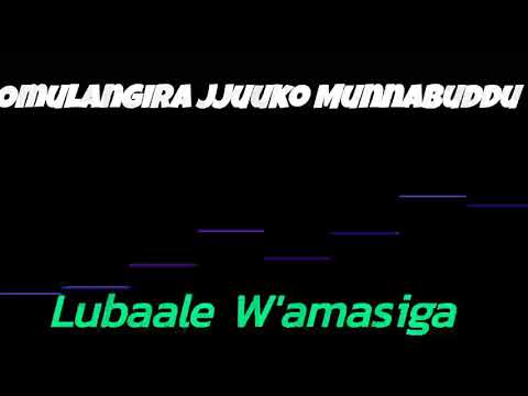Lubaale W'amasiga - Omulangira Jjuuko Munnabuddu