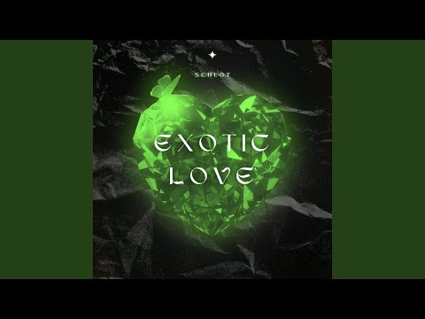 Exotic Love