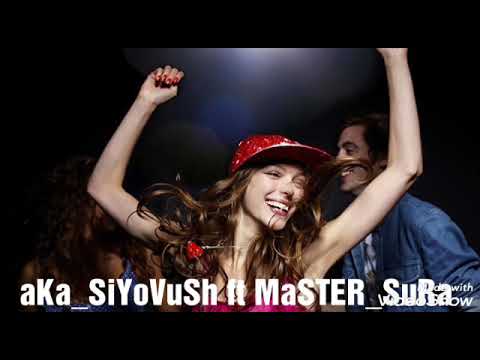 aKa_SiYoVuSh x MaSTER_SuRa - Им Шаб