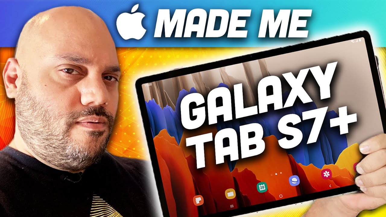 APPLE Is Making Me Buy a Samsung Galaxy Tab S7 Plus (Hands-on!)