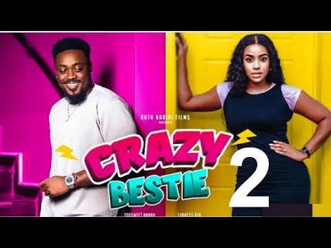 CRAZY BESTIE 2 (Trending Nollywood Nigerian Movie Alert) Toosweet Annan, MaryRose Emeka, Uche #2023