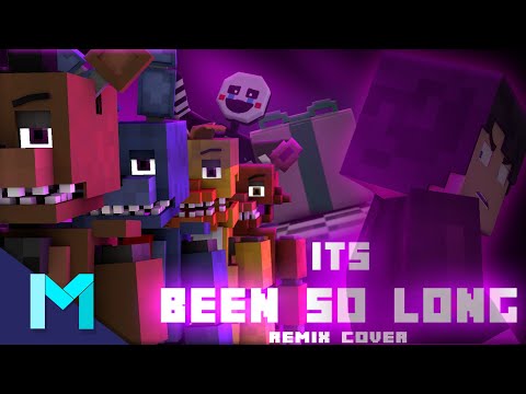 "It's been so Long" Remix/Cover | Minecraft FNAF Animated Video | @APAngryPiggy  @MobAnimation