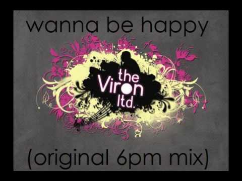 the Viron ltd. feat Max'C - Wanna be happy (original 6pm mix)