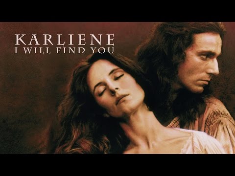 Karliene - I Will Find You - The Last of the Mohicans