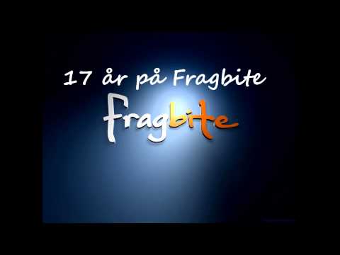 17 år på Fragbite
