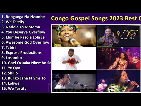Congo Gospel Songs 2023   Best Congolese Gospel Music 2023 Top Congo Worship Songs 2023 2024 ~