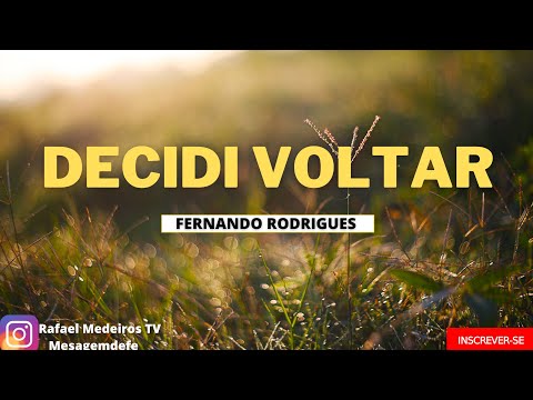 DECIDI VOLTAR • PR FERNANDO RODRIGUES Tecladista do Reino