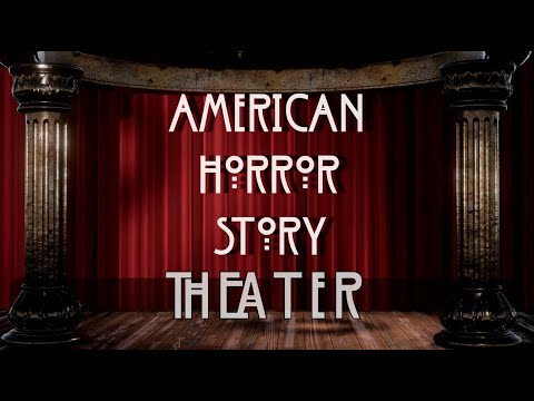 American Horror Story - Season 13 - Theater