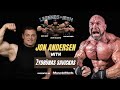 Jon Andersen and the G.O.A.T. Žydrūnas Savickas [Legends of Iron Episode 19]