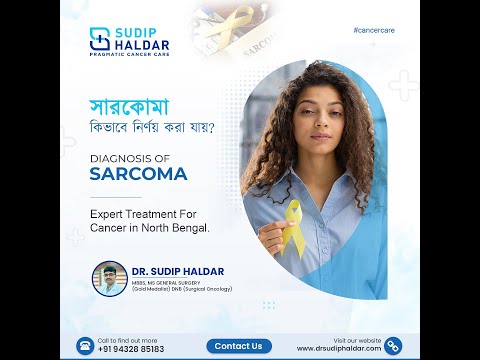 Diagnosis Of Sarcoma | Dr. Sudip Haldar