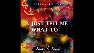 Just Tell Me What to Do