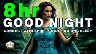 8 Hour Deep Sleep Walking With Spirit Guides Guided Meditation Paul Santisi