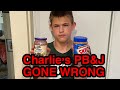 Charlie S PB J GONE WRONG