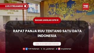 BALEG DPR RI - RAPAT PANJA PEMBAHASAN TK I RUU TENTANG SATU DATA INDONESIA