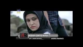 Download lagu Andra Respati - Kisah Cinto Kito Lagu Minang Terbaru 2019 mp3