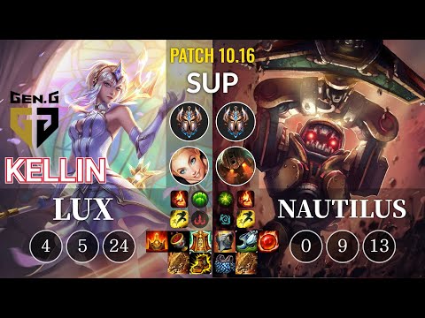 GEN Kellin Lux vs Nautilus Sup - KR Patch 10.16