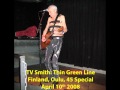 TV Smith: Thin Green Line