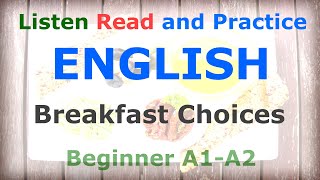3. Breakfast Choices (Beginner A1-A2) - English Reading Practice