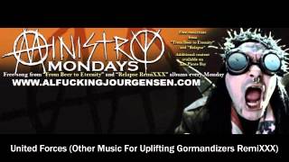 MINISTRY- United Forces (Other Music For Uplifting Gormandizers RemiXXX)