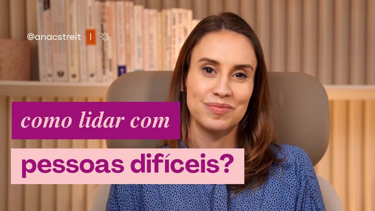 COMO lidar com pessoas difíceis?