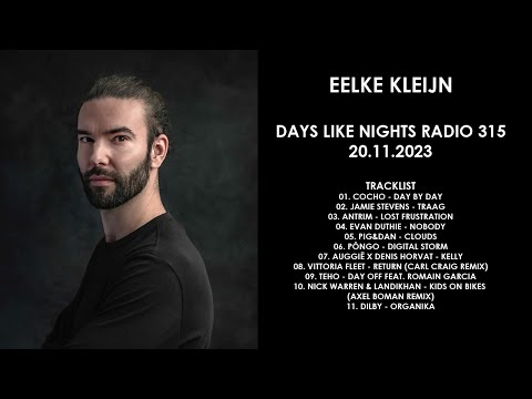 EELKE KLEIJN (Netherlands) @ DAYS like NIGHTS Radio 315 20.11.2023