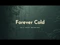 All That Remains - Forever Cold (Lyrics)