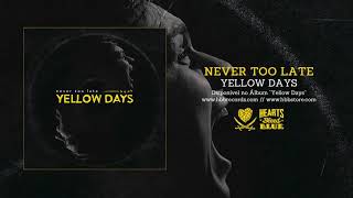 Never Too Late divulga faixa-título do disco novo